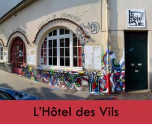 Hotel des vil-e-s